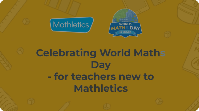 World Maths Day video for teachers new to Mathletics